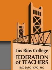 Los Rios College FEDERATION of TEACHERS